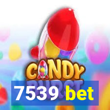 7539 bet